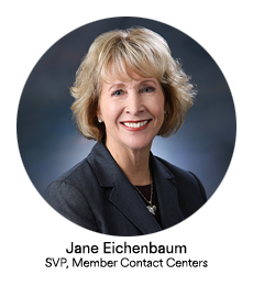 Jane Eichenbaum — SVP, Member Contact Centers